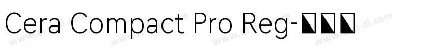 Cera Compact Pro Reg字体转换